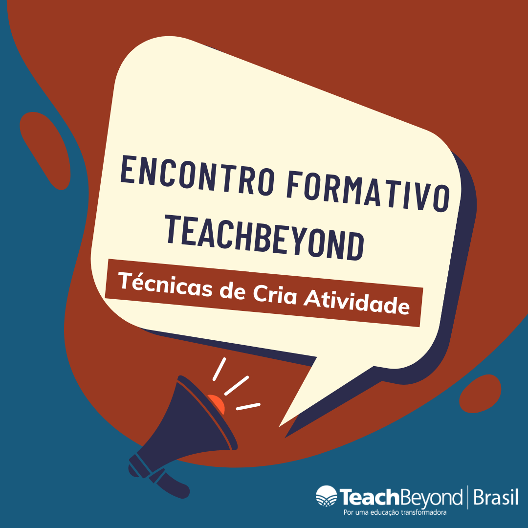 Técnicas de Cria Atividade – Encontro Formativo TeachBeyond com Lucca ...
